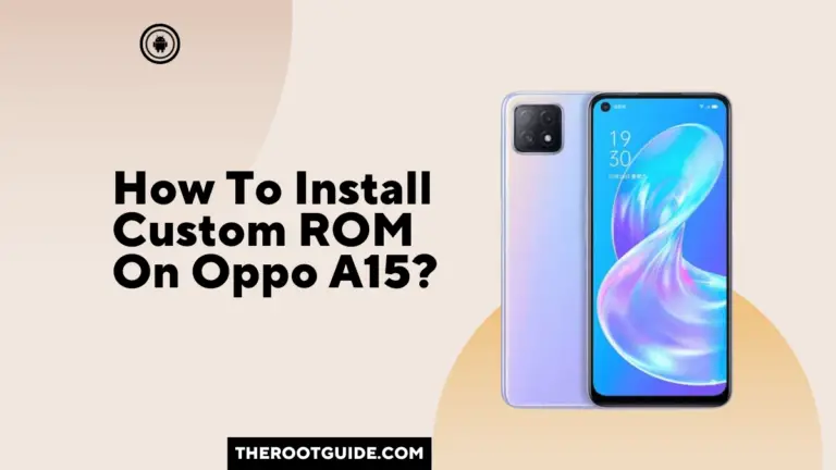 How To Install Google Camera On Oppo A15?
