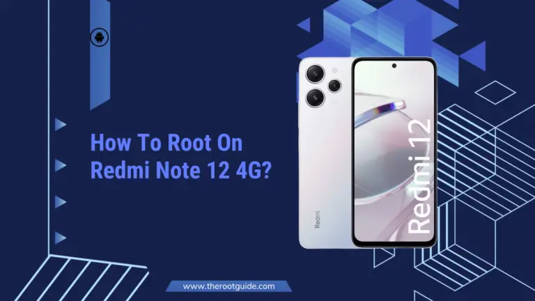 How To Root Redmi Note 12 4G With PC?