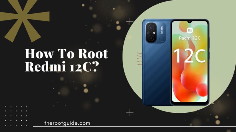 How To Root Redmi 12C Without PC?