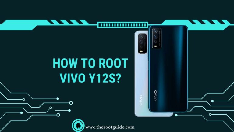 How To Root Vivo Y12s